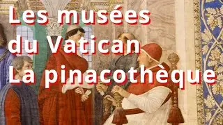 Musées du Vatican - La pinacothèque