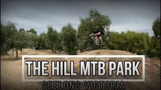 The Hill MTB Park Geelong Victoria