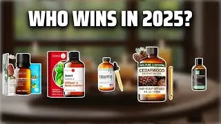 The Top 5 Best Cedarwood Essential Oil in 2025 - Must Watch Before Buying!