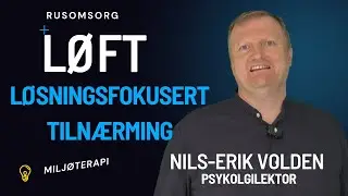 L&Oslash;FT L&oslash;sningsfokusert tiln&aelig;rming