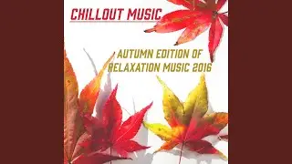 Emotional Chillout Music