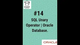 SQL Unary Operator | Oracle Database.