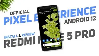 Install Pixel Experience Official - Android 12 - Redmi Note 5 Pro