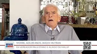 MORRE, AOS 89 ANOS, WADIH MUTRAN EX VEREADOR PAULISTANO E ALIADO DE MALUF