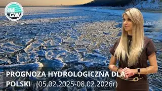 Prognoza Hydrologiczna dla Polski  05.02.2025  - 08.02.2026 r.