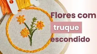 Como Bordar Flores Lindas com Ponto Pistilo (de um jeito fácil!)