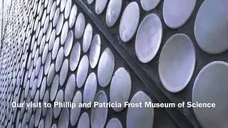 Phillip and Patricia Frost Museum of Science