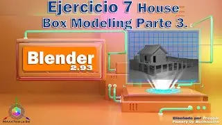 Blender, Ejercicio 7 House Box Modeling Parte 3