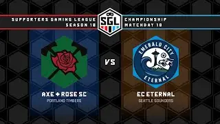 Season 10 - Championship League - Week 10 - Axe & Rose SC vs. EC Eternal