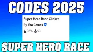 Super Hero Race Clicker Codes 2025 in Roblox ! ✅⤵️