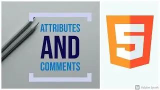 4) Attributes | Comments || HTML tutorials for beginners