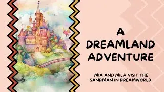 Kids Short Story: Embark on a Magical Adventure to Dreamland - Filled with Dreams and Surprises