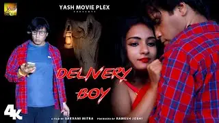 Delivery Boy | Short Film | Yash Movie Plex