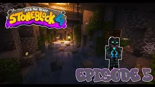 05 - StoneBlock 4 - More Dungeons