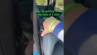 Как сесть на заднее сиденье двухдверного Jeep Wrangler