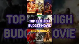 TOP TEN HIGH BUDGET MOVIE FROM INDIA 🇮🇳 #bollywood #southindian #southmovie #movie #money