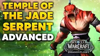 Temple of the Jade Serpent +20 Advanced Routing Guide and Walkthrough | Dragonflight Season 1 M+