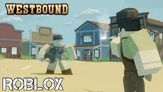 Robbing Banks in Roblox Westbound!
