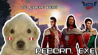 REBORN. EXE - LOS PRÓCERES DE LA INDEPENDENCIA VUELVEN A LA VIDA / Wolfteam Latino Random #6