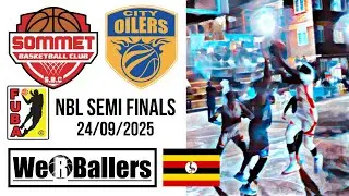 City Oilers v Sommet NBL Semi Finals Game 4 24/09/2025 Highlights by We R Ballers
