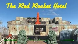 Fallout 4 Settlements: Red Rocket Hotel