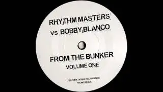 Rhythm Masters vs Bobby Blanco  - Ride By - Dis-funktional