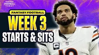 Week 3 Fantasy Football Lineup Breakdown: MUST START & SIT Players | 2025 Fantasy Football Advice