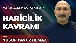 Haricilik Kavramı - Yusuf Yavuzyılmaz | Yaşayan Kavramlar