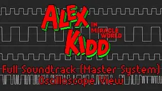 Alex Kidd in Miracle World (Master System) Full Soundtrack - Oscilloscope View