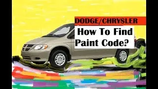 HOW TO FIND PAINT CODE ON DODGE/CHRYSLER