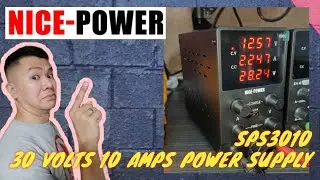 NICE-POWER SPS3010 30 VOLTS 10 AMPS POWER SUPPLY  | SIMPLE AFFORDABLE CHEAP BENCH POWER SUPPLY