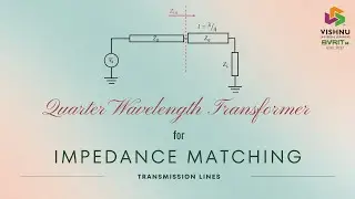 Quarter Wavelength Transformer for Impedance Matching in Transmission Lines