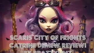 Monster High - Catrine DeMew Doll Review - Scaris City Of Frights