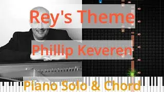 🎹Rey's Theme, Solo & Chord, Phillip Keveren, Synthesia Piano
