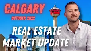 Calgary Real Estate Market Update | October 2022