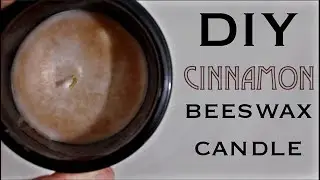 DIY CINNAMON BEESWAX CANDLE