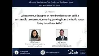 Episode 6 - How can franchisees build a sustainable talent model to grow from the inside?