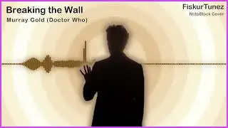 Murray Gold: Breaking the Wall (Doctor Who) | Fiskur Note Block Cover