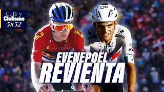 &iquest;QU&Eacute; PASA CON EVENEPOEL EN LAS SUBIDAS? | Caf&eacute; y Ciclismo #610