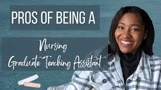 Benefits of Being a Nursing Graduate Teaching Assistant