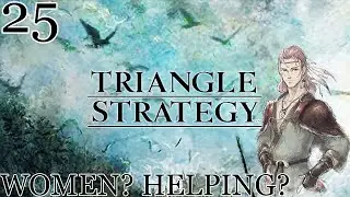 Freddy Tries to be Useful - Triangle Strategy (Hard Mode) PART 25 {Dcapit8ed)