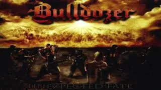 BULLDOZER-Unexpected Fate \\ ( Album Stream)