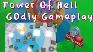 Tower Of Hell Godly Gameplay