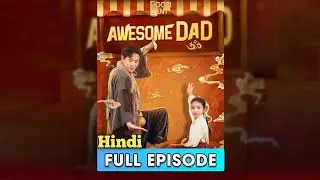 | Dad mode on Hindi official episode1||                                       (#awesomedad#dadmodeon