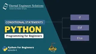 Conditional Statements in Python |  Python tutorials  | EES | Python development in Tamil #6 #python