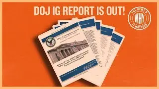 IG Report Breakdown: Here Are The Inaccuracies | The News & Why It Matters | Ep 430