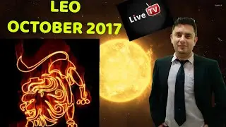 LEO /SIMHA OCTOBER 2017-RASHIFAL. OCTOBER 2017 LEO ASTROLOGY FORECAST