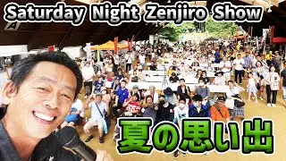 Saturday Night Zenjiro Show『夏の思い出』
