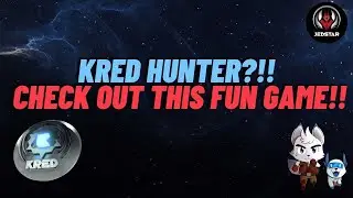 JEDSTAR - KRED HUNTER !!