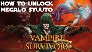 How to Unlock Megalo Syuuto - Vampire Survivors Legacy of the Moonspell
